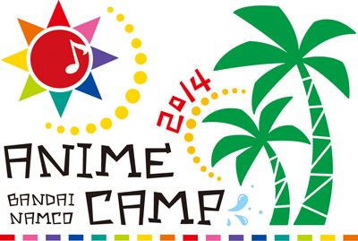 BANDAI NAMCOANIME CAMP 2014