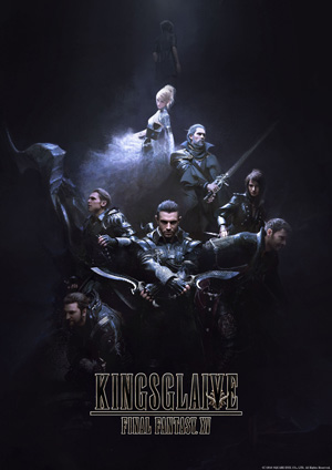 KINGSGLAIVE FINAL FANTASY XV