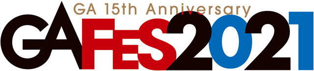 GA FES 2021～GA 15th Anniversary～